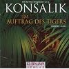 Im Auftrag des Tigers, H�rspiel, 2 Audio-CDs