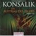 Im Auftrag des Tigers, H�rspiel, 2 Audio-CDs