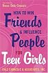 How to Win Friends and Influence People for Teen Girls