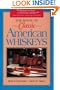 The Book of Classic American Whiskeys