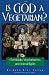 Is God a Vegetarian?: Christianity, Vegetarianism and Animal Rights