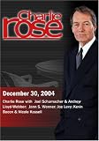 Charlie Rose with  Joel Schumacher & Andrew Lloyd-Webber;  Jann S. Wenner; Joe Levy; Kevin Bacon & Nicole Kassell (December 30 , 2004)