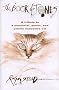 The Book of Jones: A Tribute to the Mercurial, Manic, and Utterly Seductive Cat