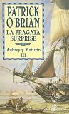 La fragata Surprise: Una novela de la armada Inglesa