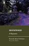 Deenewood: A Sequence