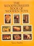 The Woodworker's Book of Wooden Toys (Dover Books on Woodworking & Carving)