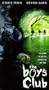 Boys Club [VHS]