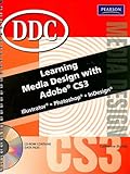 Learning media design with Adobe CS3 : Illustrator, Photoshop, InDesign