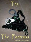 The Fortress and other stories (Gay Male Erotica) (Short Stories Collection)