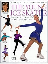 The Young Ice Skater (DK Young Enthusiast)