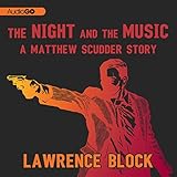 the night and the music the matthew scudder short story collection