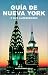 Guía de Nueva York y sus alrededores (Spanish Edition)