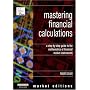 Mastering Financial Calculations: A Step-by-step Guide to the Mathematics of Financial Markets (Financial Times Series)