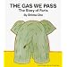 The Gas We Pass: the Story of Farts (My Body Science)