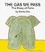 The Gas We Pass: The Story of Farts (My Body Science) by Shinta Cho