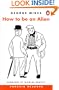How to be an Alien (Penguin Reading Lab Level 3)