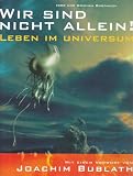Wir sind nicht allein!: Leben im Universum - Igor Bogdanov