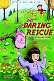 The Daring Rescue (The Adventures of Drew and Ellie, Book 2)