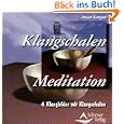 Klangschalen Meditation. CD