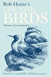 Rob Hume's Life with Birds