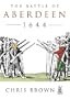 The Battle of Aberdeen 1644