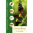 Travellers' Wildlife Guides Costa Rica (Travellers' Wildlife Guides) by Les Beletsky, Priscilla Barrett, David Beadle, and David Dennis