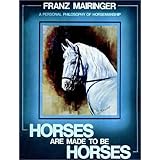 horses are made to be horses