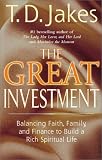 The Great Investment: Faith, Family, and Finance