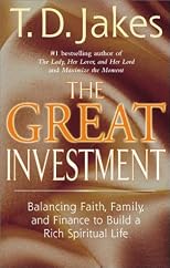 The Great Investment: Faith, Family, and Finance