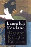 The Dragon King's Palace (A Sano Ichiro Mystery)