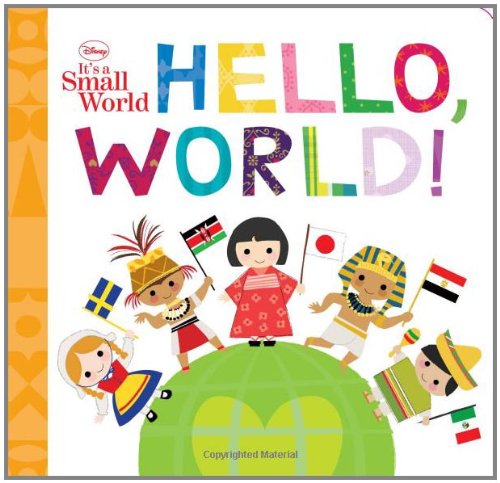 Disney It's A Small World: Hello, World!