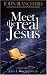 Book Meet the real Jesus