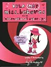 Kyla May Miss. Behaves as an International Super Spy (Kyla May Miss. Behaves Around the World)