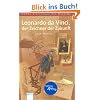 Leonardo da Vinci, der Zeichner der Zukunft