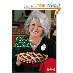 Christmas with Paula Deen: Recipes and Stories from My Favorite Holiday