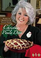 Christmas with Paula Deen: Recipes and Stories from My Favorite Holiday