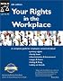 Your Rights in the Workplace, Sixth Edition