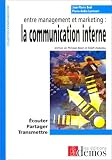 Revue Les Editions Demos  / Entre management et marketing : La communication interne