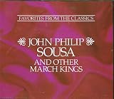 Reader`s Digest: John Philip Sousa and Other March Kings
