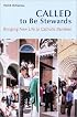 Called to Be Stewards: Bringing New Life to Catholic Parishes
