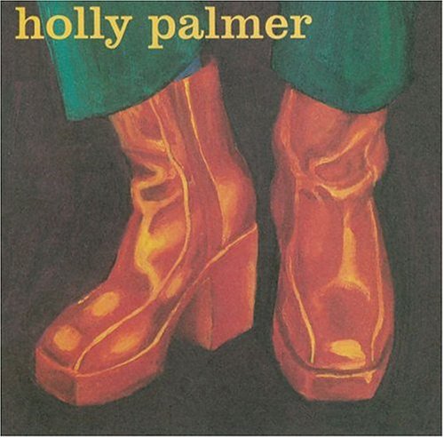 Holly Palmer Biography, lyrics, albums, videos, discography