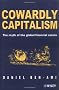 Cowardly Capitalism: The Myth of the Global Financial Casino