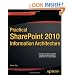 Practical SharePoint 2010 Information Architecture