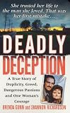 Deadly Deception (St. Martin's True Crime Library)