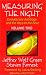 Measuring the Night: Evolutionary Astrology and the Keys to the Soul, Vol. 2