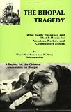 The Bhopal Tragedy: What Really Happened and What It Means for American Workers and Communities at Risk