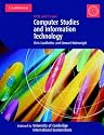Computer Studies and Information Technology: IGCSE and O Level (Cambridge International Examinations)