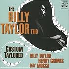 Custom Taylored by  Billy Taylor Trio 