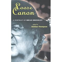 Loose Canon: A Portrait of Brian Brindley
