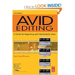 Avid Editing: A Guide for Beginning and Intermediate Users